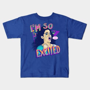IM SO EXCITED Kids T-Shirt
